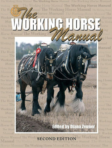 The Working Horse Manual (2nd Edition) by Diana Zeuner
